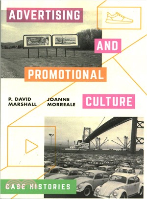 Advertising and Promotional Culture ― Case Histories