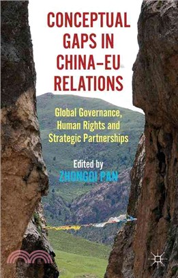 Conceptual Gaps in China-EU Relations—Global Governance, Human Rights and Strategic Partnerships