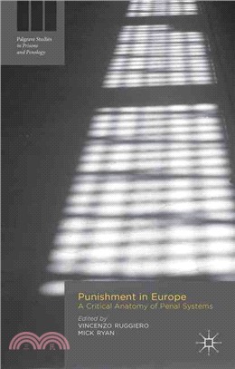 Punishment in Europe ― A Critical Anatomy of Penal Systems