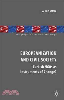 Europeanization and Civil Society ― Turkish Ngos As Instruments of Change?