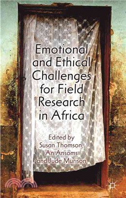 Emotional and Ethical Challenges for Field Research in Africa—The Story Behind the Findings