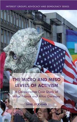 The Micro and Meso Levels of Activism — A Comparative Case Study of Attac France and Germany