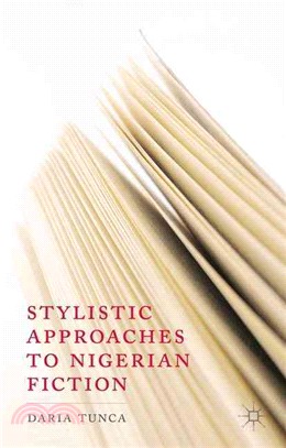 Stylistic Approaches to Nigerian Fiction