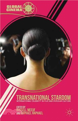 Transnational Stardom—International Celebrity in Film and Popular Culture