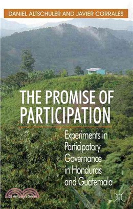 The Promise of Participation ― Expermients in Particpatory Governance in Honduras and Guatemala