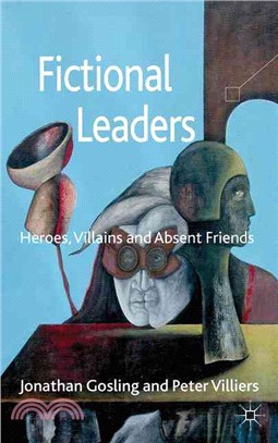 Fictional Leaders—Heroes, Villans and Absent Friends