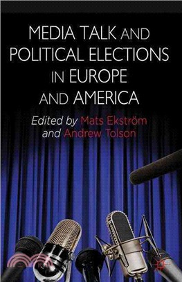 Media Talk and Political Elections in Europe and America