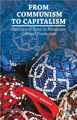 From Communism to Capitalism ─ Nation and State in Romanian Cultural Production