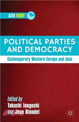 Political Parties and Democracy ─ Contemporary Western Europe and Asia