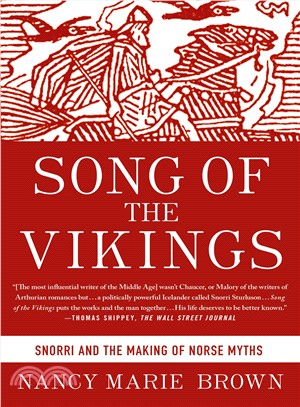 Song of the Vikings ─ Snorri and the Making of Norse Myths