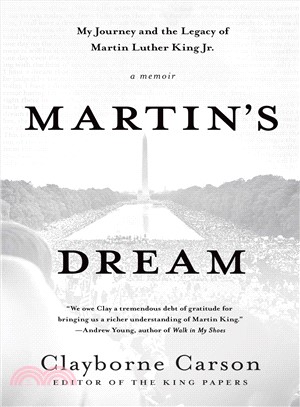 Martin's Dream ─ My Journey and the Legacy of Martin Luther King Jr.