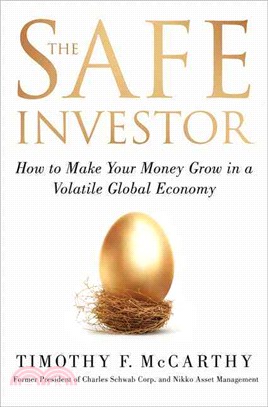 The Safe Investor ― How to Make Your Money Grow in a Volatile Global Economy