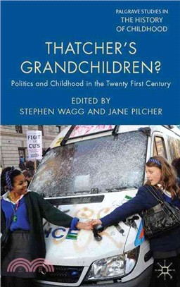 Thatcher's Grandchildren? ─ Politics and Childhood in the Twenty-First Century