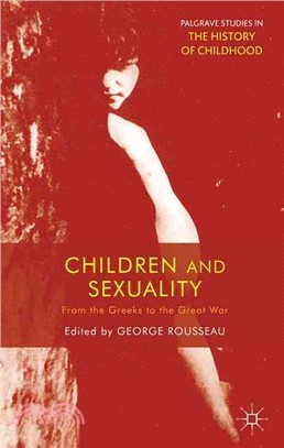 Children and Sexuality—From the Greeks to the Great War