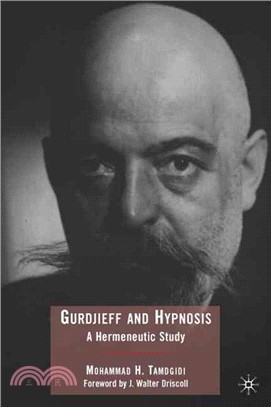 Gurdjieff and Hypnosis—A Hermeneutic Study