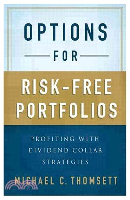 Options for Risk-free Portfolios—Profiting With Dividend Collar Strategies