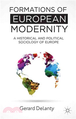 Formations of European Modernity ― A Historical and Political Sociology of Europe