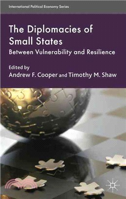 The Diplomacies of Small States—Between Vulnerability and Resilience