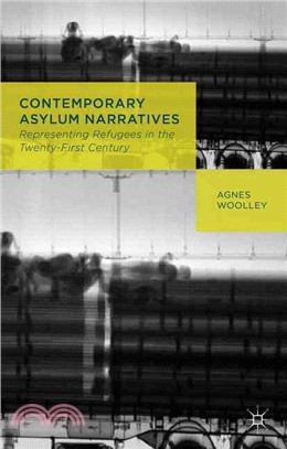Contemporary Asylum Narratives ― Representing Refugees in the Twenty-first Century