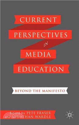 Current Perspectives in Media Education ― Beyond the Manifesto