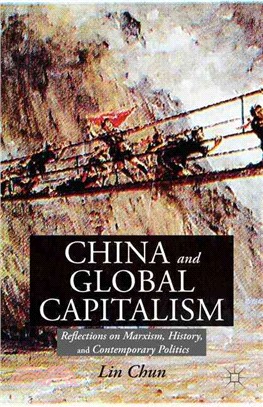 China and Global Capitalism ― Reflections on Marxism, History, and Contemporary Politics