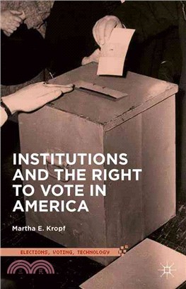 Institutions and the Right to Vote in America