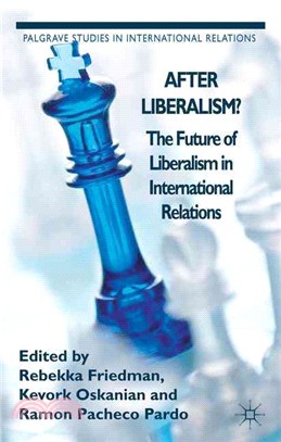 After Liberalism? ― The Future of Liberalism in International Relations