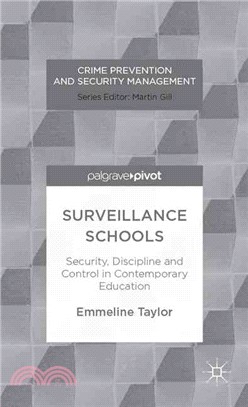 Surveillance Schools ― Security, Discipline and Control in Contemporary Education