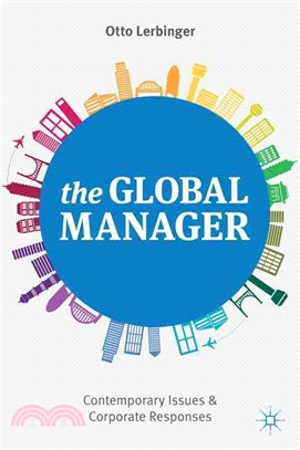 The Global Manager ― Contemporary Issues and Corporate Responses