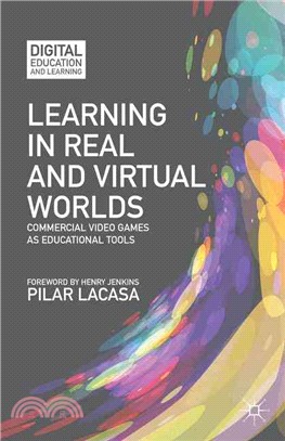 Learning in Real and Virtual Worlds ― Commercial Video Games As Educational Tools