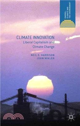 Climate Innovation ― Liberal Capitalism and Climate Change