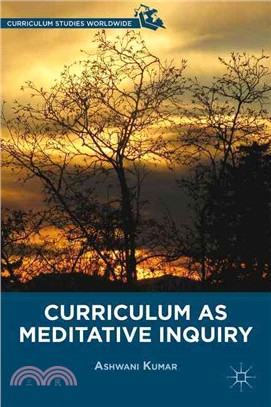 Curriculum As Meditative Inquiry