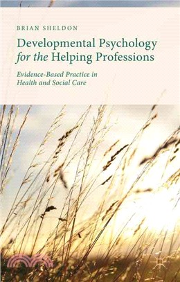 Developmental Psychology for the Helping Professions ― Evidence-based Practice in Health and Social Care