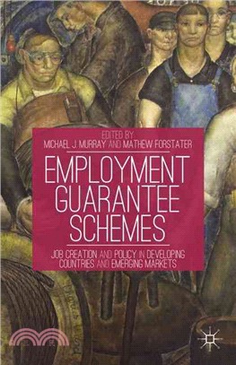 Employment Guarantee Schemes ― Job Creation and Policy in Developing Countries and Emerging Markets