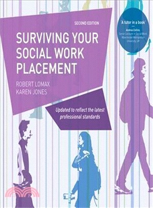 Surviving Your Social Work Placement ― Second Edition