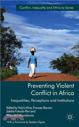 Preventing Violent Conflict in Africa ― Institutions, Inequalities and Perceptions