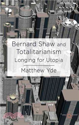 Bernard Shaw and Totalitarianism ― Longing for Utopia