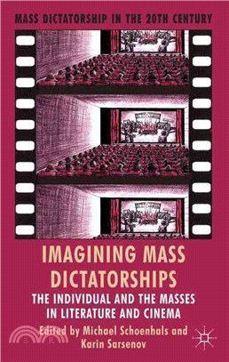 Imagining Mass Dictatorships ― The Individual and the Masses in Literature and Cinema