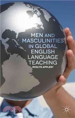 Men and Masculinities in Global English Language Teaching