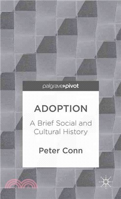 Adoption ― A Brief Social and Cultural History