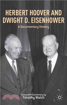 Herbert Hoover and Dwight D. Eisenhower ― A Documentary History