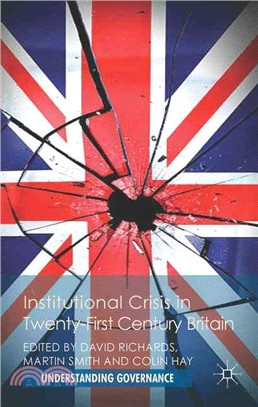 Institutional Crisis in 21st Century Britain