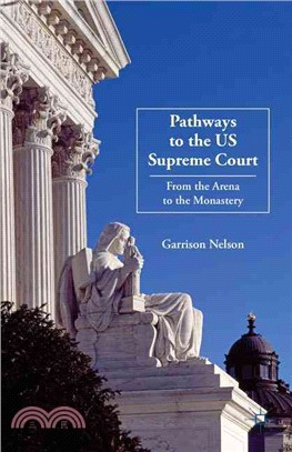 Pathways to the Us Supreme Court ― From the Arena to the Monastery