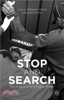 Stop and Search ― The Anatomy of a Police Power