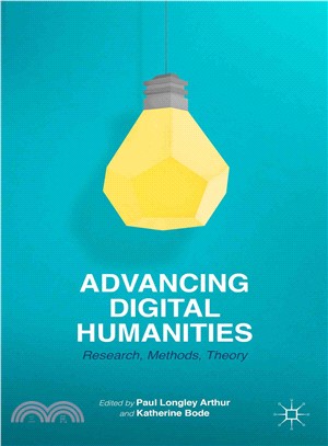 Advancing Digital Humanities ― Research, Methods, Theories