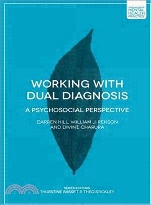 Working With Dual Diagnosis ― A Psychosocial Perspective