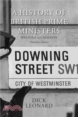 A History of British Prime Ministers ― Walpole to Cameron, Omnibus Edition