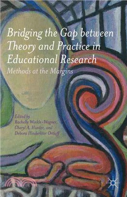 Bridging the Gap Between Theory and Practice in Educational Research ― Methods at the Margins