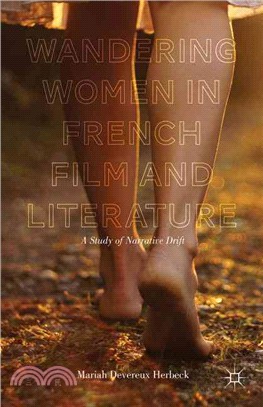 Wandering Women in French Film and Literature ― A Study of Narrative Drift