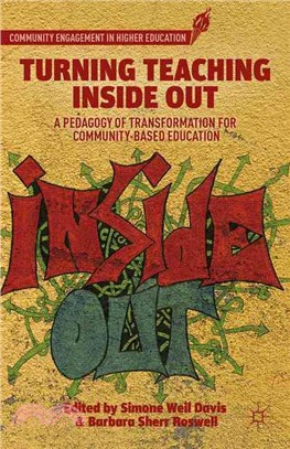 Turning Teaching Inside Out ― A Pedagogy of Transformation for Community-based Education